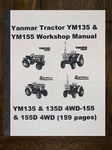 Manual de servicio de tractor se adapta a Yanmar YM135 y 135D 4x4-155 y 155D 4x4 (159 páginas) - Imagen 1 de 14