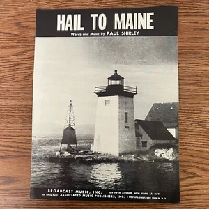 HAIL TO MAINE Noten - Wort und Musik von Paul Shirley - 1958 - Vintage - Bild 1 von 4