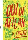 Out Of Aztlan By V Castro New