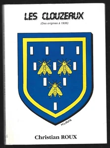 LES CLOUZEAUX DES ORIGINES A 1936. Christian ROUX - Bild 1 von 1