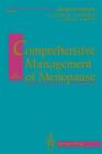 Comprehensive Management of Menopause, Hardcover by Lorrain, Jacques (EDT); P...