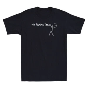 No Fishing Today Funny Sad Stick Figure Meme Fishing Lover Vintage Men's T-Shirt - Picture 1 of 8