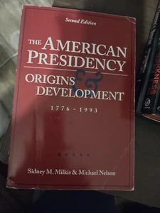 The American Presidency: Origins and Development 1776-1993 2nd Edition - Picture 1 of 1