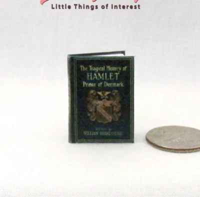 LITTLE THINGS OF INTEREST HAMLET A TRAGEDY Miniature 1:12 Scale Readable Book by William Shakespeare