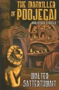 THE MANKILLER OF POOJEGAI & OTHER STORIES Walter Satterthwait Like New FREE SHPG - Bild 1 von 1