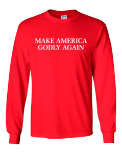 Christian Make America Godly Again Long Sleeve T-shirt - Picture 1 of 18
