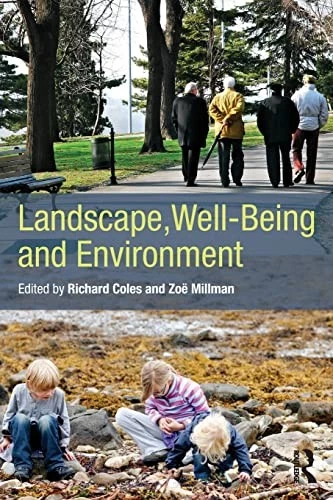 Landscape, Well-Being and Environment,Richard Coles, Zoe Millman - Image 1 of 1