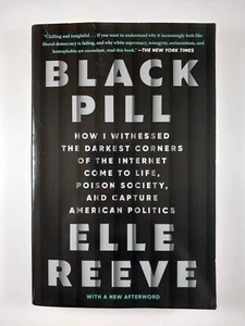 Schwarze Pille: Wie ich Zeuge der dunkelsten Ecken wurde... von Elle Reeve (2025, TPB) - Bild 1 von 3