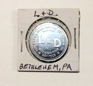 Token - L&D Automotive - Bethlehem, PA - Good for 1 Dollar - Picture 1 of 2