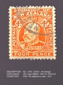 New Zealand : EDVII : 1910 : 4d Orange : SG Type  396 | 52 : ULH - Picture 1 of 2