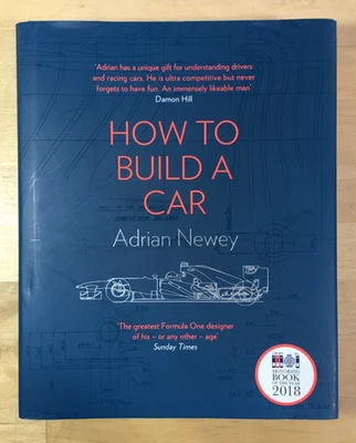 How to Build a Car by Anrian Newey - Hardcover with Dust Jacket, Good - Image 1 of 4