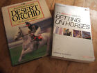 2 Horse Racing Books-  Desert Orchid And Betting On Horses