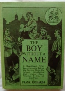 The boy without a Name and Rivals and Chums by Frank Richards - Bild 1 von 5