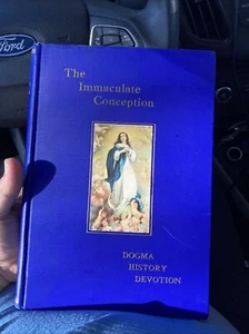 The Immaculate Conception Dogma History Devotion - Picture 1 of 8