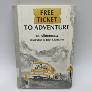 Free Ticket To Adventure Kai Soderhjelm Book Hardcover 1967 Cadmus - Picture 1 of 10