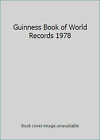 Guinness Book of World Records 1978 by Norris McWhirter (Editor)