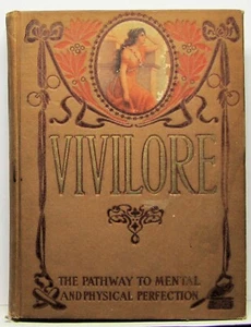 VIVILORE THE PATHWAY TO MENTAL AND PHYSICAL PERFECTION By MARY RIES MELENDY - Picture 1 of 11