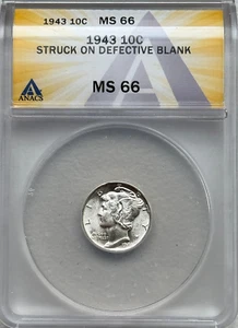 1943 MERCURY DIME - ANACS MS66 STRUCK ON DEFECTIVE PLANCHET - FREE SHIPPING! - Picture 1 of 8