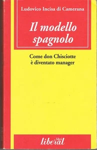 IL MODELLO SPAGNOLO - DI CAMERANA - LIBERAL - 2000 - Picture 1 of 1