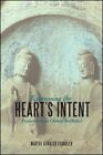 Expressing The Heart's Intent: Explorations In Chinese By Marthe Atwater