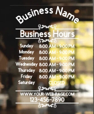 Custom Business Store Hours Sign Decal Sticker 12x18 EXTERIOR Window Door 028 - Image 1 of 3