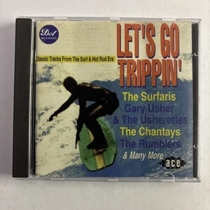 Let's Go Trippin' Classic Tracks From The Surf & Hot Rod Era Excellent CD SURFIN - Picture 1 of 2
