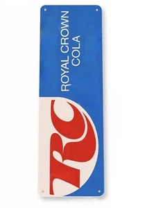 RC COLA TIN SIGN  6 x 18 INCH  ROYAL CROWN ME AND MY RC SODA CASE LOGO POP CAP - Picture 1 of 1