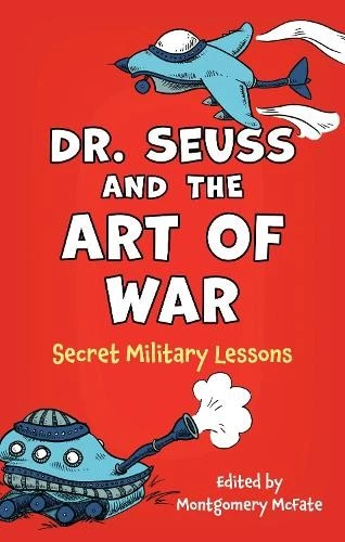 Montgomery McFate Dr. Seuss and the Art of War (Paperback) (UK IMPORT) - Image 1 of 1