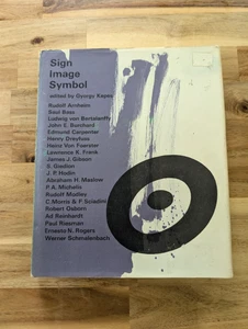 Sign Image Symbol by Gyorgy Kepes First Printing 1966 George Braziller NYC - Picture 1 of 14