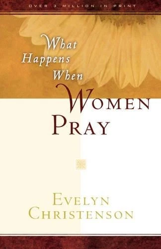 Evelyn Carol Christenson What Happens When Women Pray (Paperback) (UK IMPORT) - Image 1 of 1