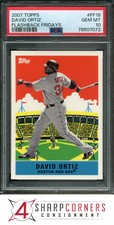 2007 TOPPS FLASHBACK FRIDAYS #FF18 DAVID ORTIZ RED SOX HOF PSA 10 B3702179-072