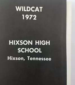 Annuario 1972 Hixson High School Wildcats Hixson TN. - Foto 1 di 12