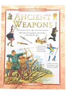 Vintage Exploring History Ancient Weapons Hardcover Book By Will Fowler Hardback - Foto 1 di 13