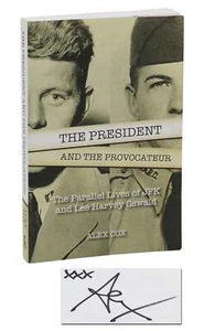 The President and the Provocateur by ALEX COX ~ SIGNED First Edition 2013 ~ JFK - Imagen 1 de 4