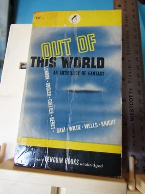 OUT OF THIS WORLD anthology of fantasy 1946 PENGUIN #537 HG Wells Oscar Wilde - image 1 of 4