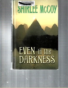 SHIRLEE McCOY - EVEN IN THE DARKNESS - LARGE PRINT - LP170 - Picture 1 of 2