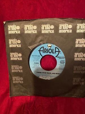 THEME FROM MORK & MINDY-Cake - Promo- Ariola Records 45 RPM- EX Vinyl! - Image 1 of 2