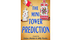 Mini Tower Prediction By Quique Marduk - Trick