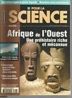 POUR LA SCIENCE N°358 PREHISTOIRE AFRIQUE DE L'OUEST /CASSE TETE SOLUTION SIMPLE