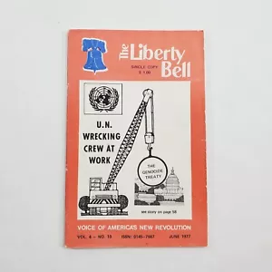U.N Wrecking Crew at Work The Liberty Bell Voice of America's New Revolution '77 - Foto 1 di 8