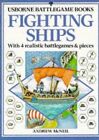 Fighting Ships (Usborne Battlegame Books), McNeil, Andrew, Used; Good Book