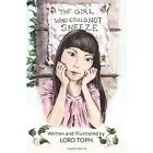 The Girl Who Could Not Sneeze - Paperback NEW Toph, Lord 01/05/2015