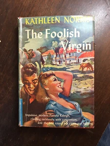 The Foolish Virgin, Kathleenn Norris HC w Jacket, 1928 - Imagen 1 de 6