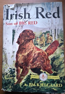 Irish Red Son of Big Red Jim Kjelgaard Irish Setters Hunting Dogs HCDJ G&D Famou - Picture 1 of 5