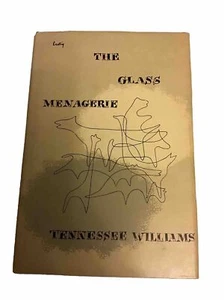 THE GLASS MENAGERIE By Tennessee Williams, 1st Edition. $1.50. HC / DJ. Lustig. - Picture 1 of 24