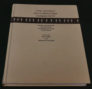 The Ancient Southwestern Community Edited by Wills & Leonard 1990 Univ. NM Press - Imagen 1 de 9