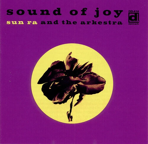 Sound of Joy by Sun Ra (Record, 1998)