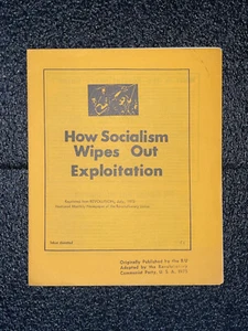 UNDERGROUND PRESS How SOCIALISM Wipes Out Exploitation 1973 Spanish CPUSA wOw!!! - Picture 1 of 7