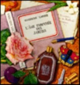L'Ame Parfumee Des Jardins (French Edition) French Edition | by Catherine Laroze - Picture 1 of 1