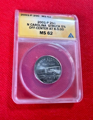 2001 P 25 CENTS N CAROLINA MINT ERROR STRUCK 5% OFF CENTER ANACS MS 62 AT K-5:00 - Image 1 of 2